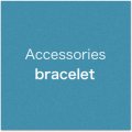 Accessories bracelet