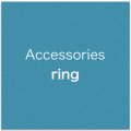 Accessories ring