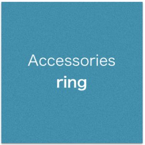 画像: Accessories ring